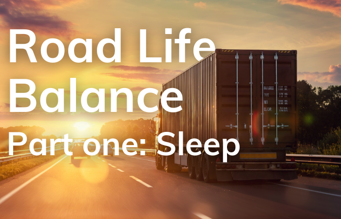 road life balance sleep